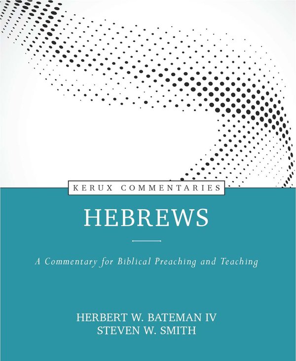 Cover of Hebrews: A Commentary for Biblical Preaching and Teaching